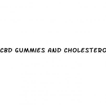 cbd gummies and cholesterol