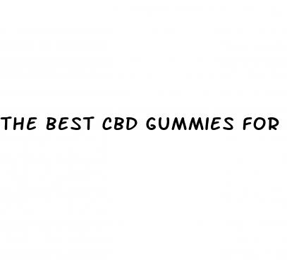 the best cbd gummies for ed