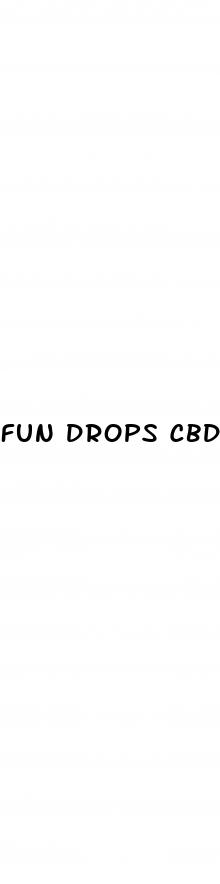 fun drops cbd gummies