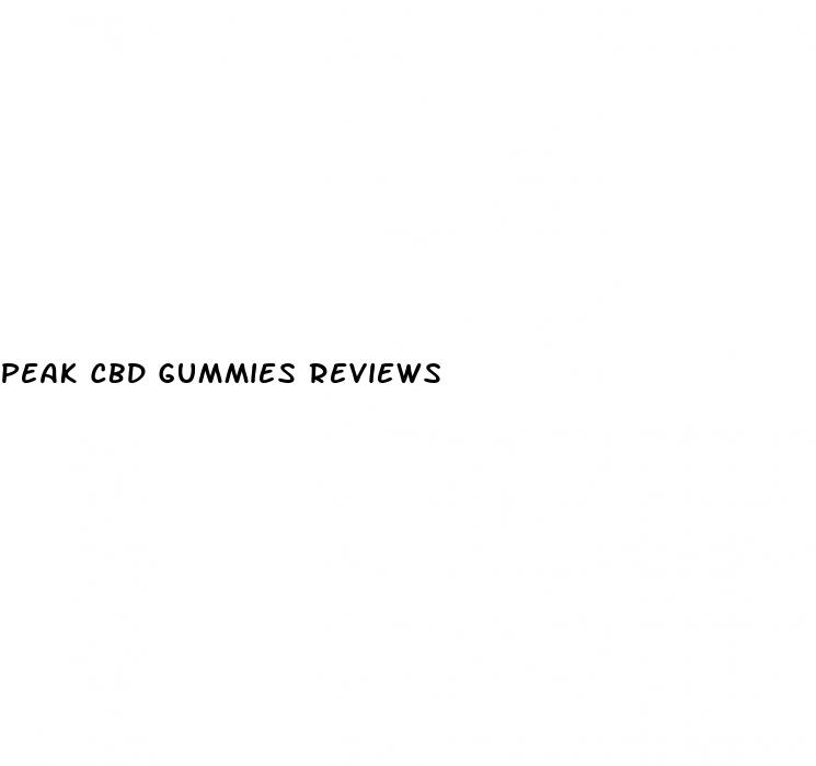 peak cbd gummies reviews