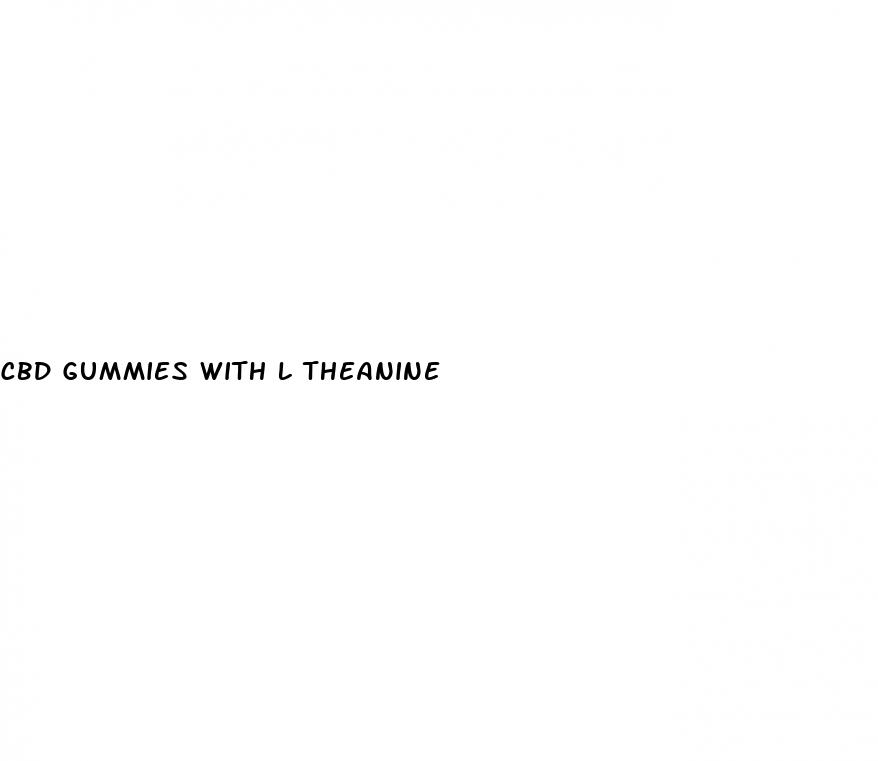 cbd gummies with l theanine