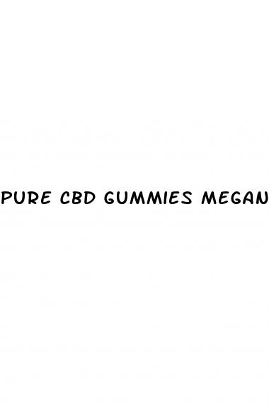 pure cbd gummies megan kelly