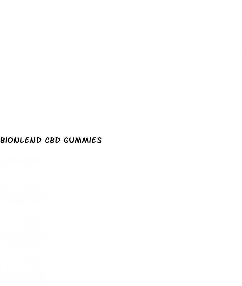 bionlend cbd gummies