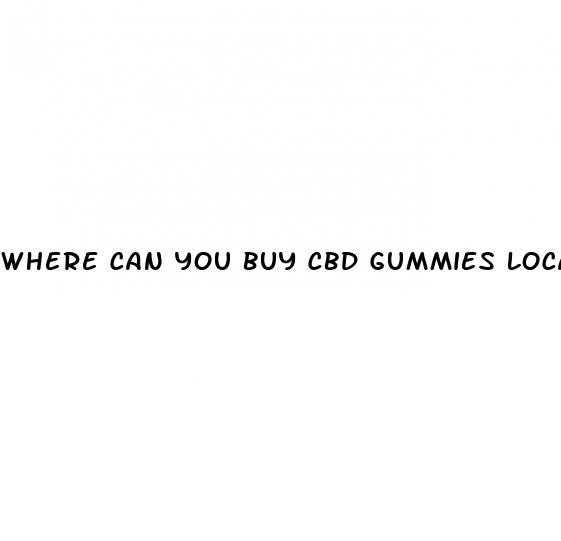 where can you buy cbd gummies locally