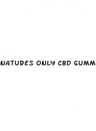 natures only cbd gummies for dementia