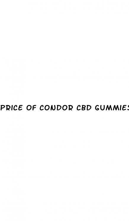 price of condor cbd gummies