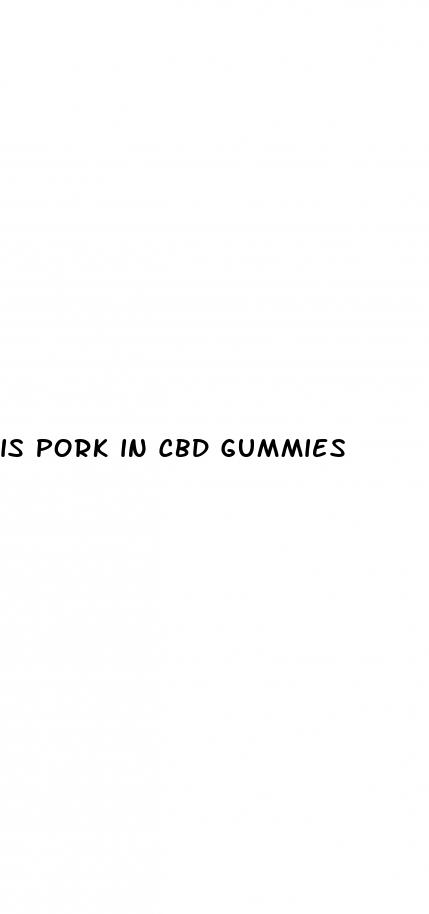 is pork in cbd gummies