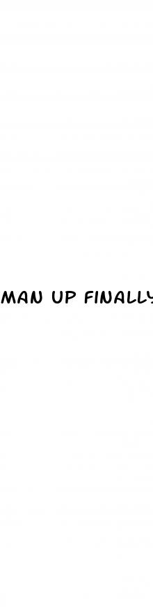 man up finally a male sexual performance enhancer