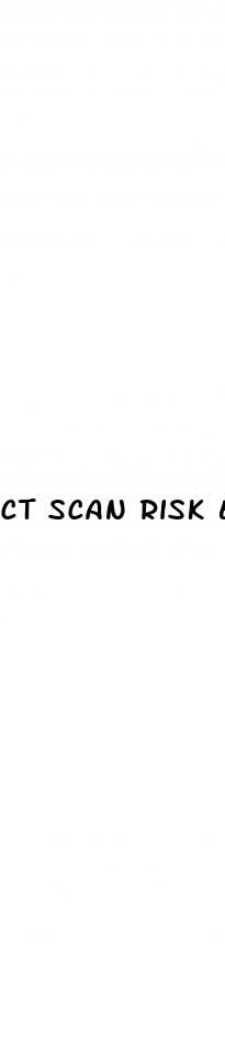 ct scan risk erectile dysfunction