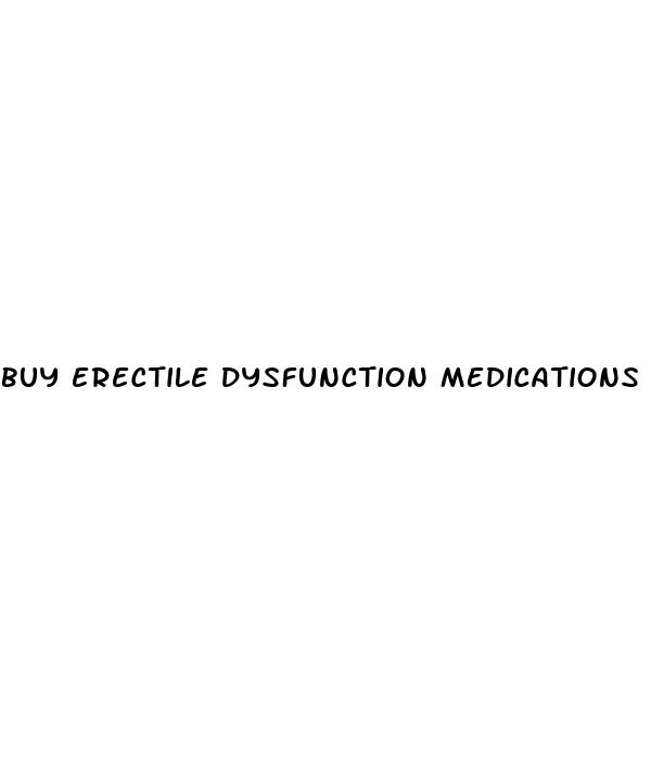 buy erectile dysfunction medications