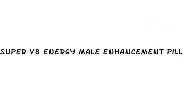 super v8 energy male enhancement pills