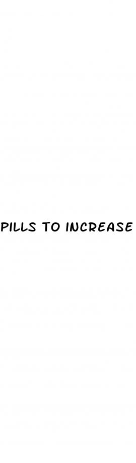 pills to increase women s sex drive