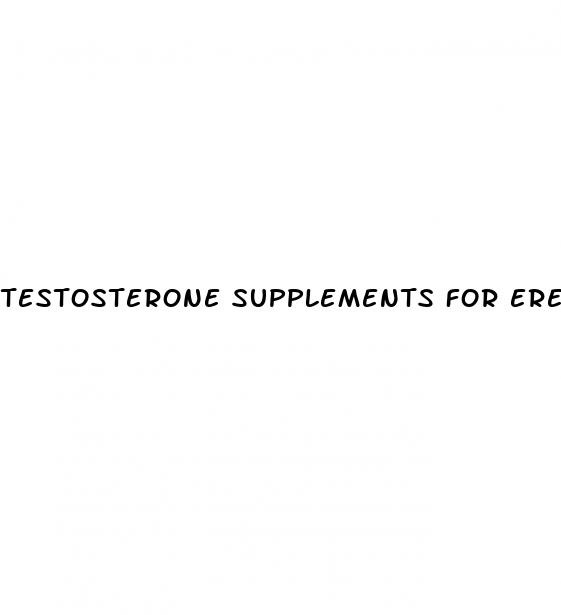 testosterone supplements for erectile dysfunction