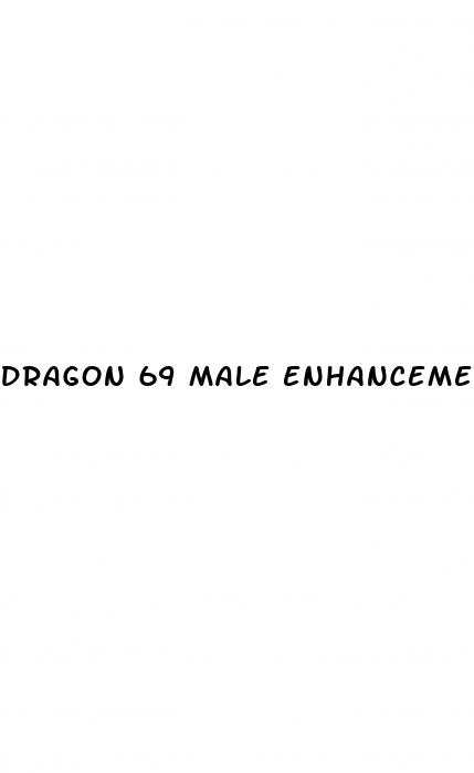 dragon 69 male enhancement pill