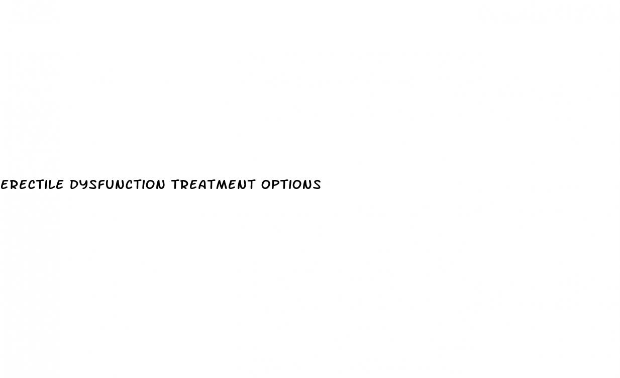 erectile dysfunction treatment options