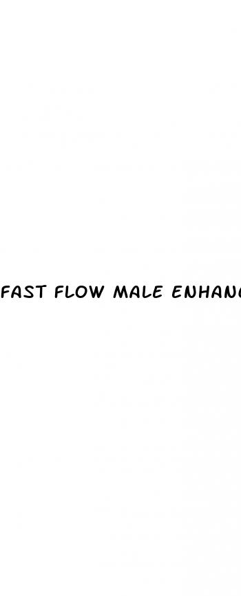 fast flow male enhancer