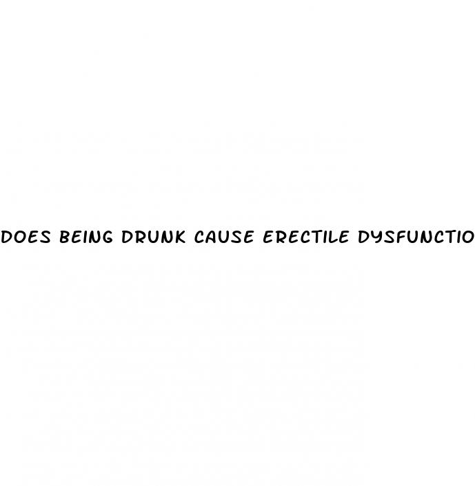 does being drunk cause erectile dysfunction