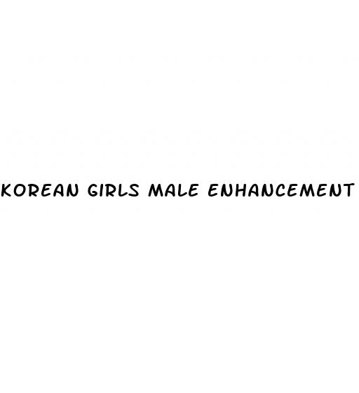 korean girls male enhancement