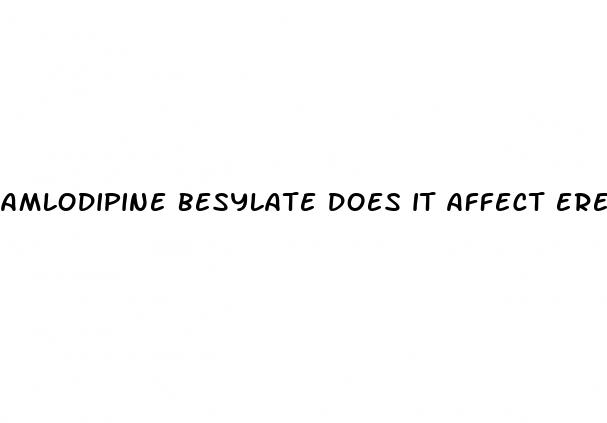 amlodipine besylate does it affect erectile dysfunction