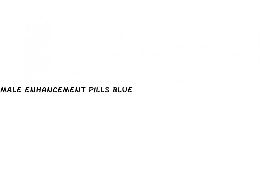 male enhancement pills blue