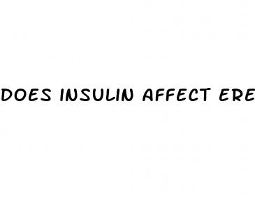 does insulin affect erectile dysfunction