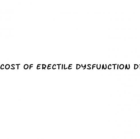 cost of erectile dysfunction drugs