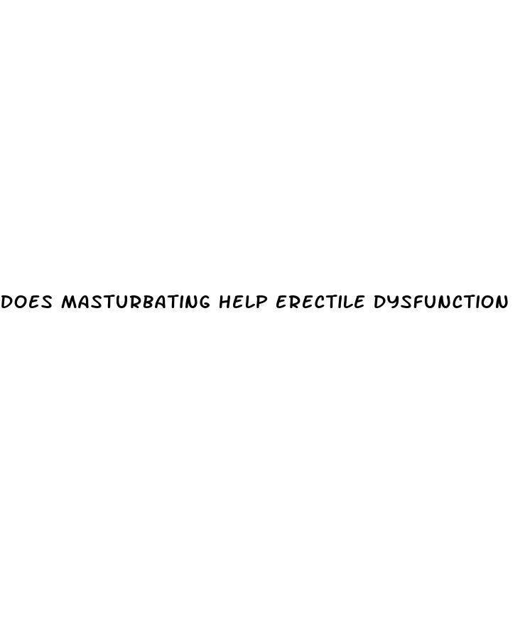 does masturbating help erectile dysfunction