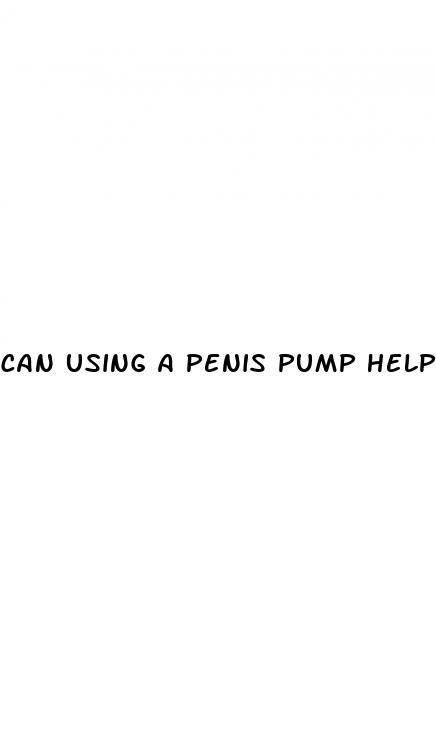 can using a penis pump help with some erectile dysfunction