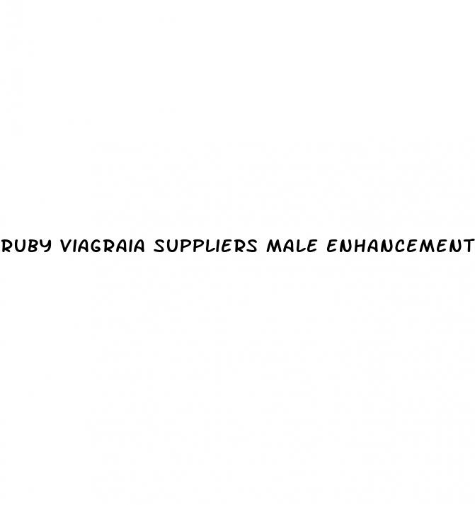 ruby viagraia suppliers male enhancement