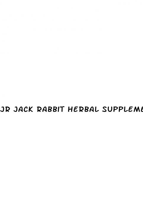 jr jack rabbit herbal supplement male enhancement