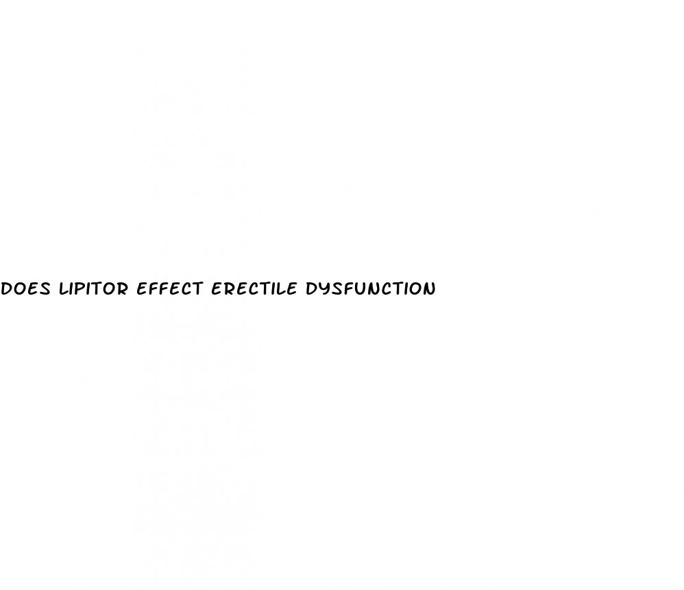 does lipitor effect erectile dysfunction