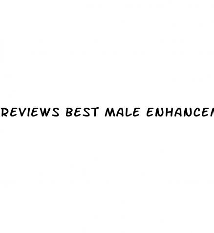 reviews best male enhancement product