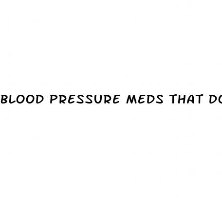 blood pressure meds that don t cause erectile dysfunction