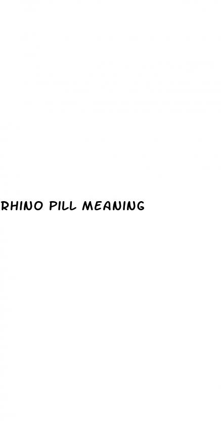 rhino pill meaning