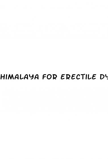 himalaya for erectile dysfunction