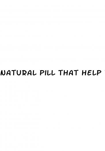 natural pill that help with ed