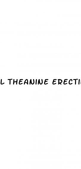 l theanine erectile dysfunction reddit