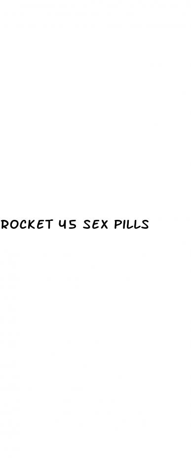 rocket 45 sex pills