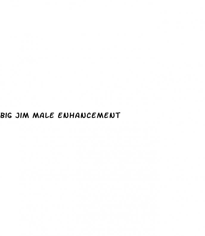 big jim male enhancement