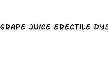 grape juice erectile dysfunction