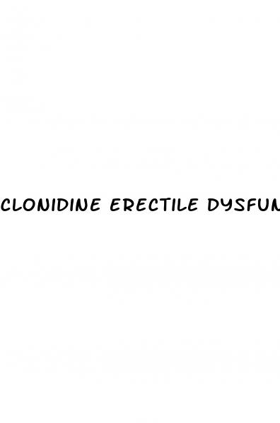 clonidine erectile dysfunction report