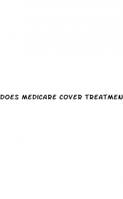 does medicare cover treatment for erectile dysfunction