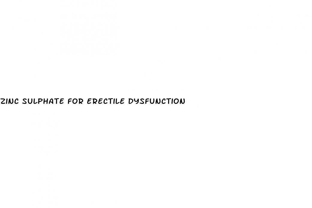 zinc sulphate for erectile dysfunction