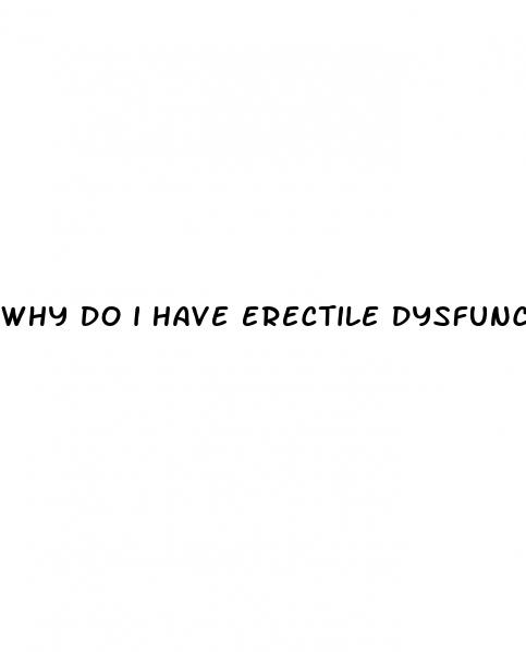 why do i have erectile dysfunction at 23