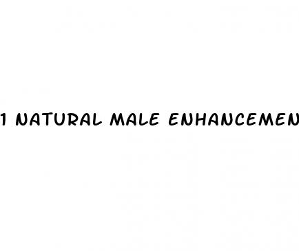 1 natural male enhancement pill