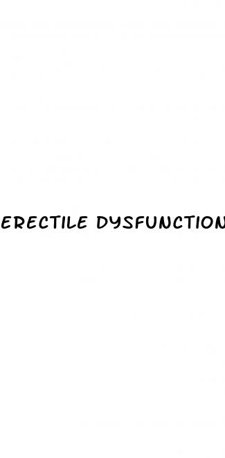 erectile dysfunction or anxiety