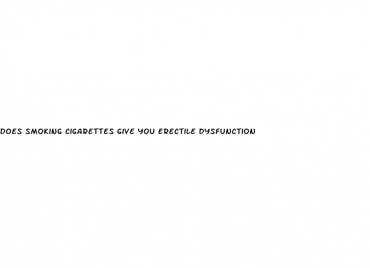 does smoking cigarettes give you erectile dysfunction