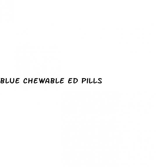 blue chewable ed pills