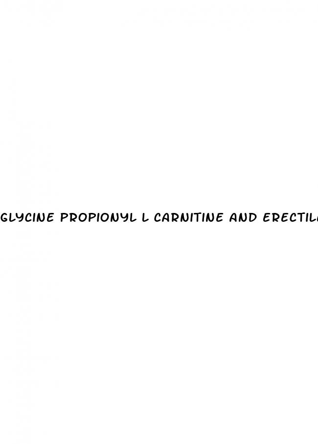 glycine propionyl l carnitine and erectile dysfunction