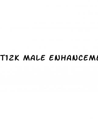 t12k male enhancement pills